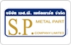 S.P. METAL PART CO.,LTD.